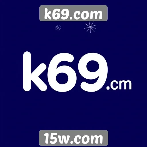 Novidades e recursos do k69.com para usuários